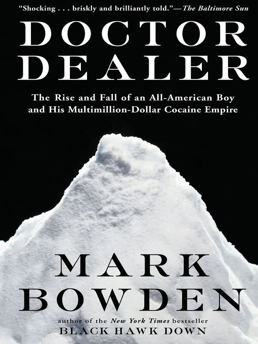 Title details for Doctor Dealer by Mark Bowden - Wait list